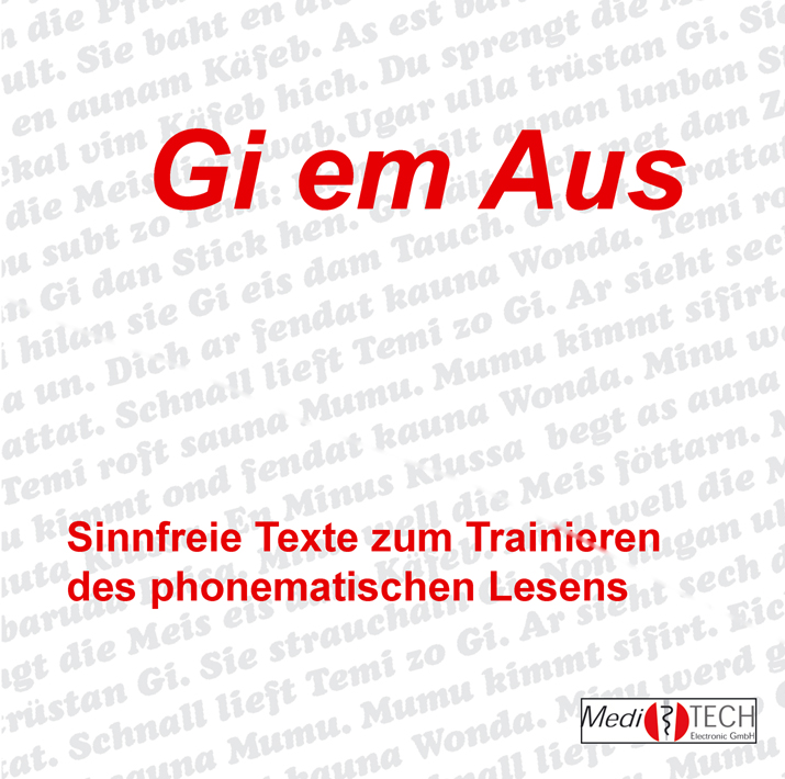 CD &quot;Gi-em-aus&quot; - Meaningless text material for safe reading acquisition (German)