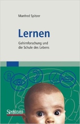[L1103] Spitzer, Manfred - Lernen (German)