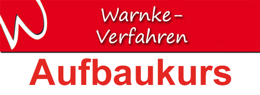 Warnke-Verfahren Aufbaukurs (deutsch)