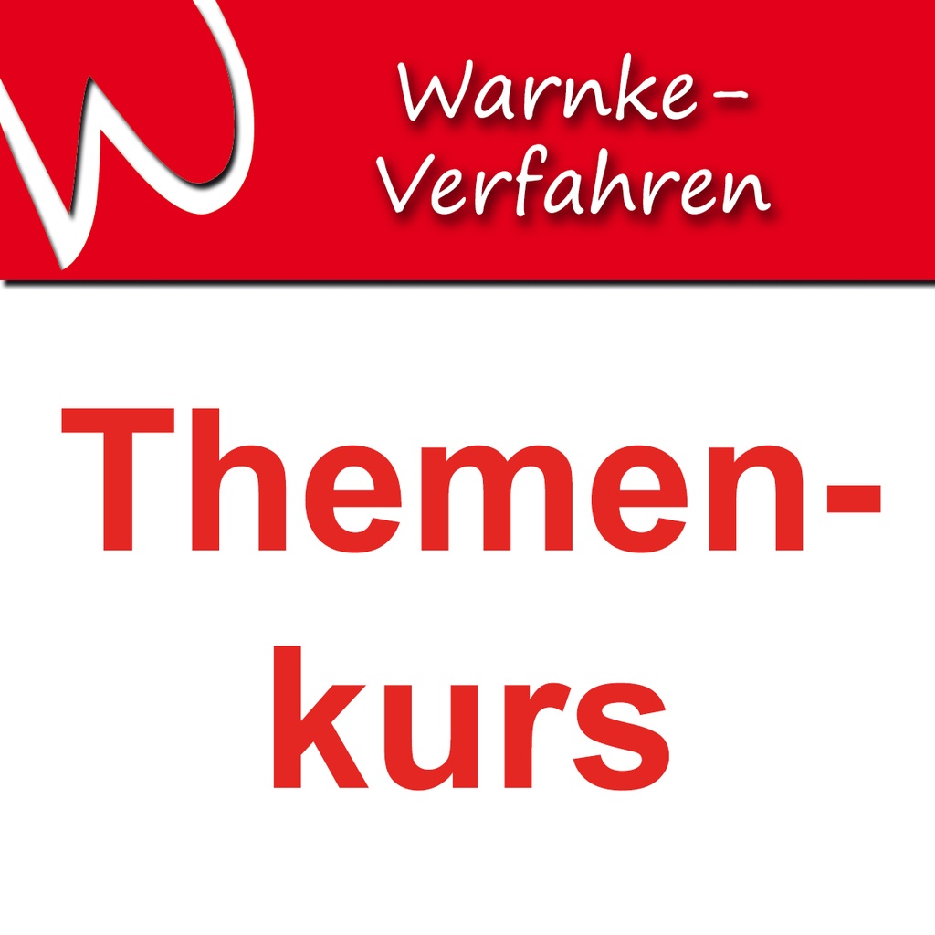 Warnke-Verfahren Themenkurs: Warnke meets Neurologie (Präsenz)