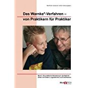 Das Warnke-Verfahren - von Praktikern für Praktiker, Band 1