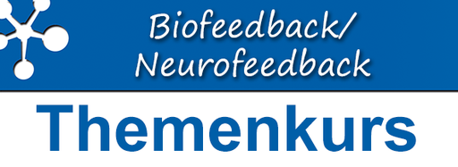 Biofeedback-Themenkurs: Biofeedback hautnah